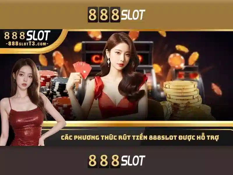 Trải nghiệm chơi game SLOT 888SLOT