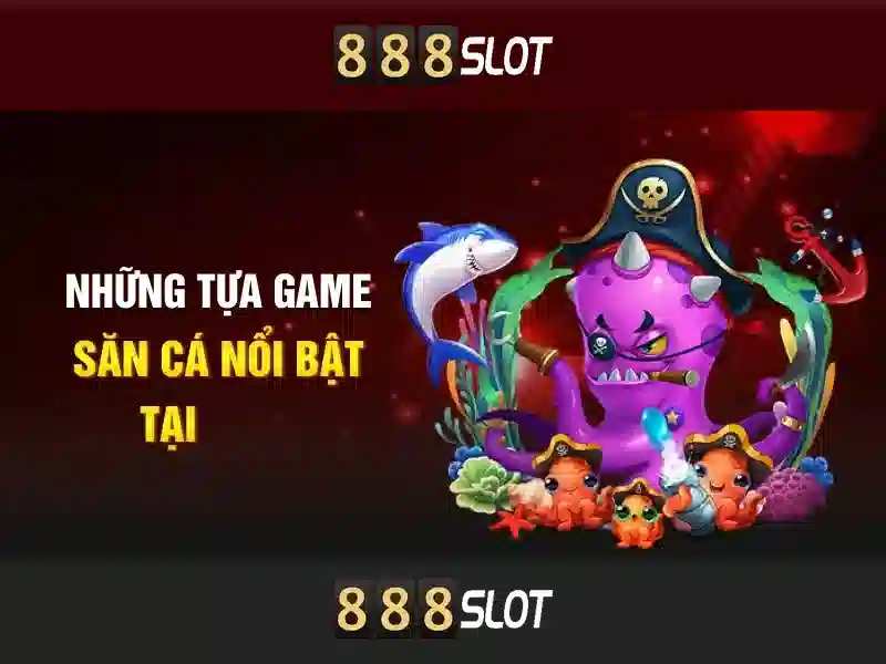 Trải nghiệm Slot 888SLOT