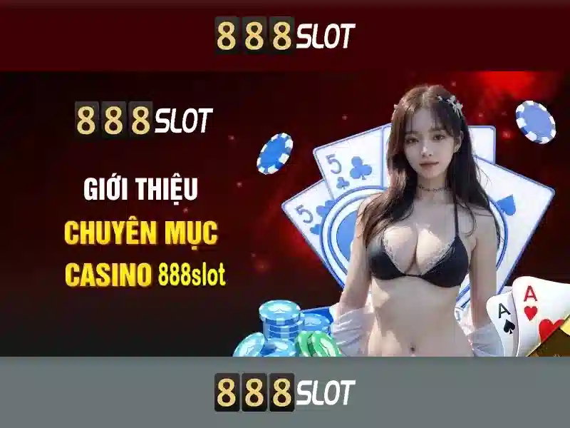 888SLOT – Trải Nghiệm Slot Trực Tuyến 24/7