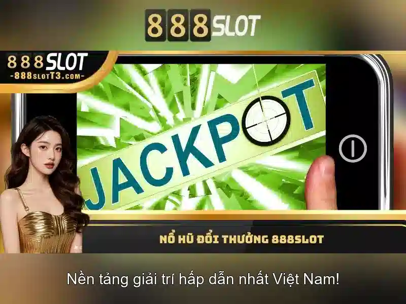 trải nghiệm slot đỉnh cao