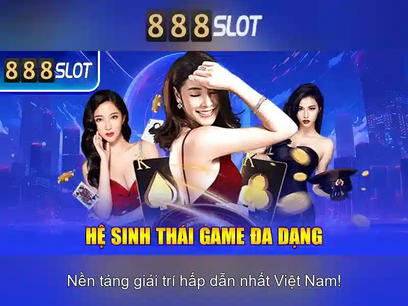 Trải nghiệm cược slot đỉnh cao