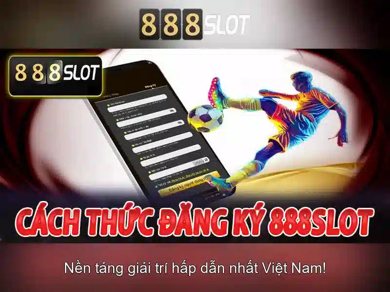 Đăng Nhập 888SLOT – Truy Cập 888slot Channel Dễ Dàng, An Toàn